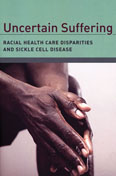 An Ethnography of Sickle Cell Disease